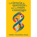 La ciencia de quererte y que no estés conmigo