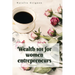 Wealth 101 for women entrepreneurs