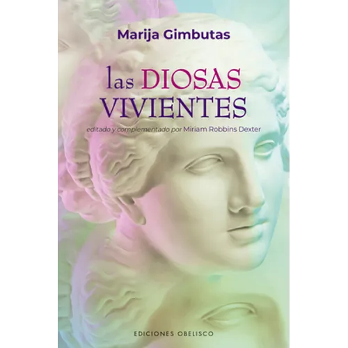 Diosas Vivientes, Las