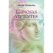 Diosas Vivientes, Las
