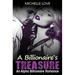 A Billionaire's Treasure: An Alpha Billionaire Romance