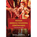 Indian (Hindu) Wedding Ceremonies: A Step by Step Guide