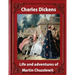 Life and adventures of Martin Chuzzlewit, by Charles Dickens (illustrated): (illustrated)
