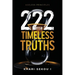 222 Timeless Truths: Ageless Principles