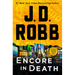 Encore in Death: An Eve Dallas Novel