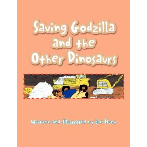 Saving Godzilla and the Other Dinosaurs