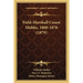 Field-Marshall Count Moltke, 1800-1878 (1879)
