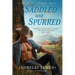 Saddled and Spurred