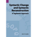 Syntactic Change and Syntactic Reconstruction: A Tagmemic Approach