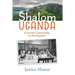 Shalom Uganda: A Jewish Community On the Equator