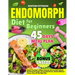 Endomorph Diet for Beginners: Unlock Your Body's Hidden Potential, Burn Fat With Tailored Nutritional Strategies, Personalized Fitness, Holistic Welln