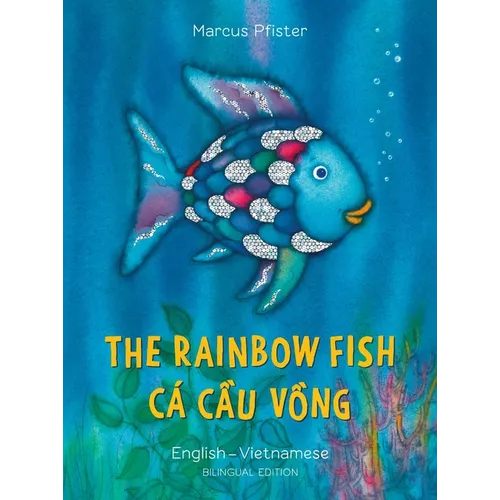 The Rainbow Fish/Bi: Libri - Eng/Vietnamese PB