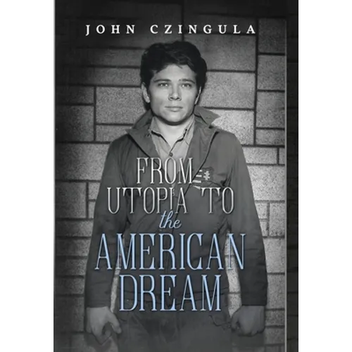 From Utopia to The American Dream