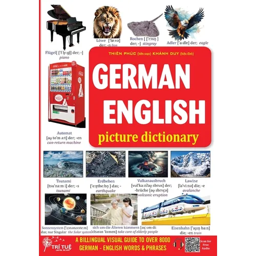 German - English Picture Dictionary: DEUTSCH - ENGLISCH WÖRTERBUCH mit Bildern