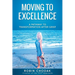 Moving To Excellence: A Pathway To Transformation After Grief