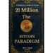 21Million The Bitcoin Paradigm: A Beginner's Guide to Crypto