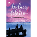 Las Luces de Febrero / February Lights