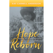 Hope Reborn: Finding Your Missing Peace When Life Falls Apart