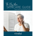 The Busy Man's Skincare Guide: A Simple System To Get Better Skin In 30 Days