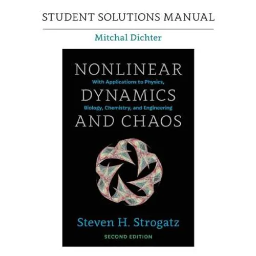Student Solutions Manual for Nonlinear Dynamics and Chaos, 2nd Edition