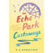 The Echo Park Castaways