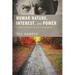 Human Nature, Interest, and Power