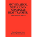 Mathematical Methods in Nonlinear Heat Transfer: A Semi-Analytical Approach