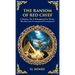 The Ransom of Red Chief: A Hilarious Tale of Kidnapping Gone Wrong - Mischief, Irony & Unexpected Consequences (Deluxe Hardbound Edition)