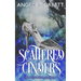 Scattered Cinders: A Cinderella Fractured Fairy Tale