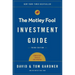 The Motley Fool Investment Guide: How the Fools Beat Wall Street's Wise Men and How You Can Too