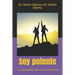 Soy potente: La capacidad habita en la creencia