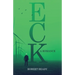 Eck: A Romance