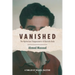 Vanished: The Mysterious Disappearance of Mustafa Ouda