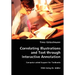 Correlating Illustrations and Text through Interactive Annotation