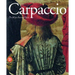 Carpaccio: Major Pictorial Cycles