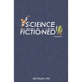 Science Fictioned - Volume 2