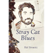Stray Cat Blues
