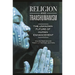 Religion and Transhumanism: The Unknown Future of Human Enhancement