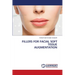 Fillers for Facial Soft Tissue Augmentation