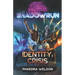 Shadowrun: Identity: Crisis