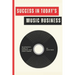 Success in Today's Music Business: 101 Strategic Steps to Advance Your Music Career