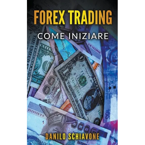 Forex Trading: Come Iniziare
