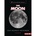The Moon: Our Nearest Neighbor