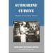 Submarine Cuisine