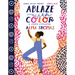 Ablaze with Color: A Story of Painter Alma Thomas