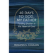 40 Days to God, My Father: Finding Shelter in the Heart of God