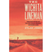 Wichita Lineman: Searching in the Sun for the World's Greatest Unfinished Song
