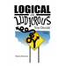 Logical or Ludicrous: You Decide