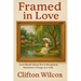 Framed in Love