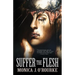 Suffer the Flesh
